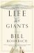 Life among Giants : A Novel Life among Giants : A Novel
