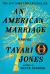 An American Marriage : A Novel