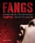 Fangs : Everything the Modern Vampire Needs to Know