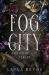 Fog City : The Complete Series Box Set