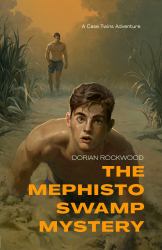 The Mephisto Swamp Mystery : A Case Twins Mystery