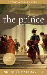 The Prince: Annotated Edition