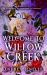 Welcome to Willow Creek Collection : Books 1-3