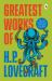 Greatest Works of H. P. Lovecraft