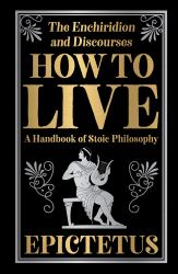 How to Live (Deluxe Hardbound Edition)