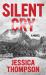 Silent Cry : A Novel