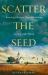 Scatter the Seed : Reviving Effective Disciple-Making in the Local Church