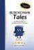 Blockchain Tales : A Storybook Companion to the Blockchain Basics Curriculum