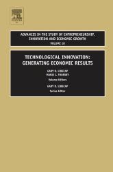 Technological Innovation : Generating Economic Results