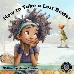 How to Take a Loss Better