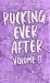 Pucking Ever After : Volume 2