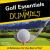 Golf Essentials for Dummies : A Reference for the Rest of Us Golf Essentials for Dummies : A Reference for the Rest of Us