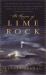 The Keeper of Lime Rock : The Remarkable True Story of Ida Lewis, America's Most Celebrated Lighthouse Keeper