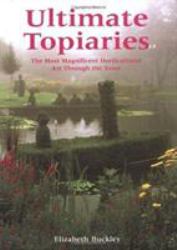 Ultimate Topiaries