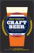 Great American Craft Beer : A Guide to the Nation's Finest Beers and Breweries