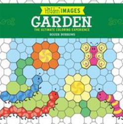 Hidden Images - Garden : The Ultimate Coloring Experience