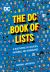 The DC Book of Lists : A Multiverse of Legacies, Histories, and Hierarchies
