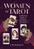 Women of Tarot : An Illustrated History of Divinators, Card Readers, and Mystics Women of Tarot : An Illustrated History of Divinators, Card Readers, and Mystics