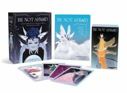 Be Not Afraid : A Deck of Biblically Accurate Angels and Celestial Magic