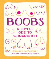 Boobs : A Joyful Ode to Womanhood