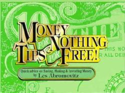 Money for Nothing, Tips for Free