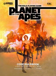 The Role Playing Game of the PLANET of the APES : Core Rulebook