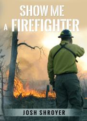 Show Me a Firefighter