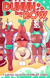 Duxxx in a Row : A Curated Collection of Explicit Stories