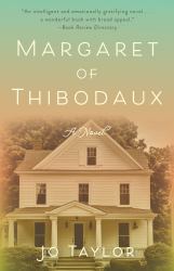 Margaret of Thibodaux : A Novel