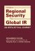 From Regional Security to Global IR : An Intellectual Journey