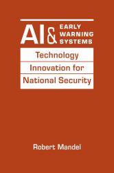 AI and Early Warning Systems : Technology Innovation for National Security