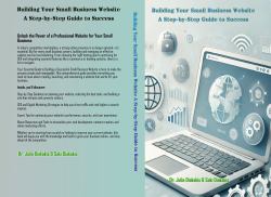 Building Your Small Business Website: : A Step-By-Step Guide to Success