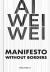 Ai Weiwei - Manifesto Without Borders