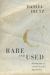 Rare and Used : Adventures of a Book Scout's Apprentice