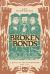 Broken Bonds : A Novel of the Reformation