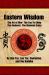 Eastern Wisdom : The Art of War, the Tao Te Ching, the Analects, the Diamond Sutra