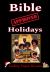 Bible Approved Holidays : Ending Pagan Rituals