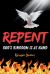 Repent : God's Kingdom Is at Hand