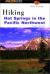 Hot Springs in the Pacific Northwest