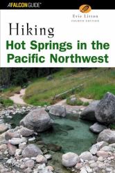 Hiking Hot Springs in the Pacific Northwest