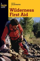 Basic Illustrated Wilderness First Aid
