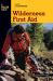 Basic Illustrated Wilderness First Aid