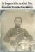 It Happened in the Civil War : Remarkable Events That Shaped History