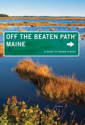 Off the Beaten Path® : Maine