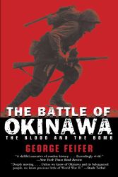 The Battle of Okinawa : The Blood and the Bomb