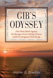 Gib's Odyssey : A Tale of Faith and Hope on the Intracoastal Waterway
