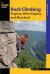 Rock Climbing Virginia, West Virginia, and Maryland Rock Climbing Virginia, West Virginia, and Maryland