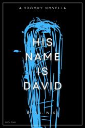 His Name Is David : Book 2