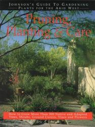 Pruning, Planting and Care