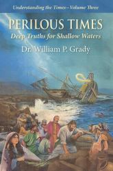 Perilous TImes : Deep Truths for Shallow Waters
